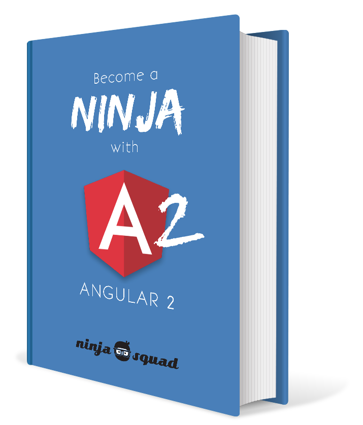 Deviens un ninja avec Angular